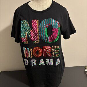 ZARA TRAFALUC T Shirt " GLITTER "NO MORE DRAMA" - One of a kind - Size Large